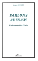 Parlons Avikam: Une langue de Côte d'Ivoire 2747528111 Book Cover