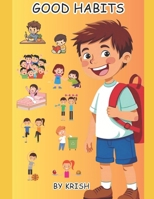 Good Habits Great Kids B0DPCSQYMD Book Cover