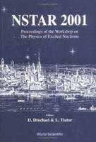 Nstar 2001 - Proceedings of the Workshop on the Physics of Excited Nucleons 9810247605 Book Cover