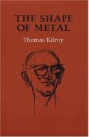 The Shape Of Metal (Gallery Books) 1852353503 Book Cover
