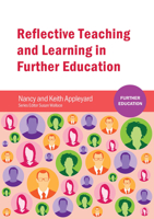 Reflective Teaching and Learning in Further Education 1909682853 Book Cover