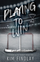 Playing to Win: A Fake Dating Hockey Romance 9990455015 Book Cover