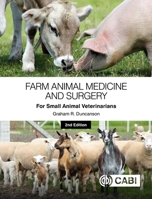 Farm Animal Medicine and Surgery for Small Animal Veterinarians 1800625049 Book Cover