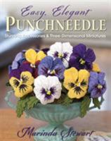 Easy, Elegant Punchneedle: Stunning Accessories and Three-Dimensional Miniatures 0811712265 Book Cover