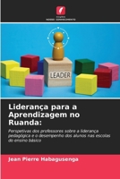 Liderança para a Aprendizagem no Ruanda 6630263898 Book Cover