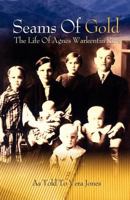 Seams of Gold: The Life of Agnes Warkentin Rice 0788021494 Book Cover