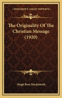 Originality of the Christian Message 1975948823 Book Cover