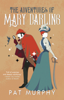 The Adventures of Mary Darling 1616964383 Book Cover