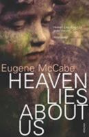 Heaven Lies About Us: Stories 0099470322 Book Cover