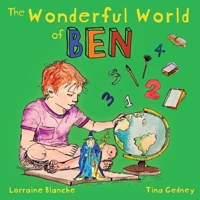 The Wonderful World of Ben 1917842384 Book Cover