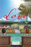 Love - Tears of Pain 1640828516 Book Cover