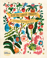 Little Green Fingers: Easy Peasy Gardening Activities 3967047156 Book Cover