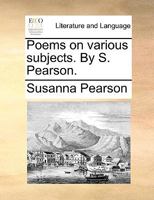 Poems on Various Subjects 1347423400 Book Cover