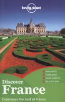 Discover France (Lonely Planet Discover) 1742201121 Book Cover