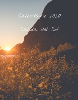 Calendario 2020 Salida del Sol: Calendario Mensual 2020 con Im�genes del Salida del Sol 170432551X Book Cover