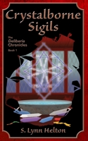 Crystalborne Sigils 1734858125 Book Cover