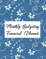 Monthly Budgeting Financial Planner: Organize Your Budget And Financial Life In 2020 1693567156 Book Cover