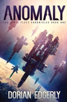 Anomaly : The Civic Fleet Chronicles Book One 1732734313 Book Cover
