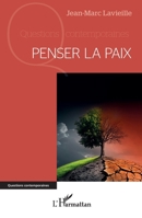 Penser la paix (Questions Contemporaines) (French Edition) 2336572516 Book Cover