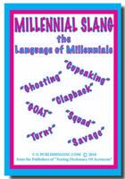 Millennial Slang the Language of Millennials 0692089985 Book Cover