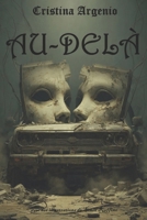 AU-DELÀ (French Edition) B0GTD6MMKL Book Cover