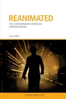 Reanimated: The Contemporary American Horror Remake 1474440657 Book Cover