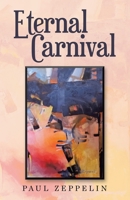 Eternal Carnival 1663220824 Book Cover