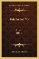 Paid In Full V3: A Novel 1164901044 Book Cover