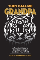 They Call Me Grandpa 0578241439 Book Cover