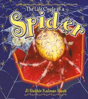 Life Cycle of a Spider 0778706885 Book Cover