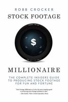 Stock Footage Millionaire 0990644006 Book Cover