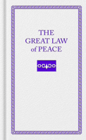 Great Law of Peace 1557090432 Book Cover