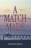 A Match Made 1553951441 Book Cover