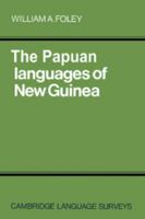 The Papuan Languages of New Guinea 0521286212 Book Cover