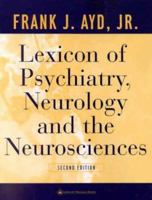 Lexicon of Psychiatry, Neurology, and the Neurosciences 0781724686 Book Cover