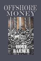 Offshore Money 0990825663 Book Cover