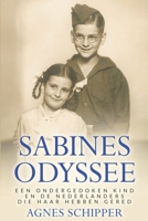 Sabines Odyssee: Een ondergedoken kind en de Nederlanders die haar hebben gered (Dutch Edition) 9493418820 Book Cover