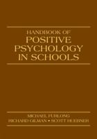 Handbook of Positive Psychology in Schools 0805863621 Book Cover