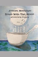 Soup With The Moon 179344272X Book Cover
