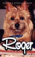 Roger, a Love Story 1434347230 Book Cover