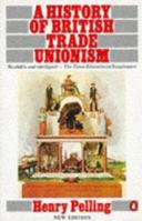 A History of British Trade Unionism (Penguin History) 0140206167 Book Cover