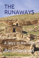 The Runaways: A Story of Marriage B08VV7YR6X Book Cover