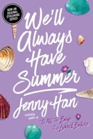 We'll Always Have Summer 1416995595 Book Cover