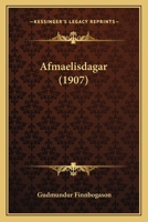 Afmaelisdagar (1907) 1147864748 Book Cover