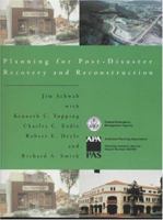 Planning for Post-Disaster Recovery and Reconstruction (Goodrich Lecture Series) 1884829252 Book Cover