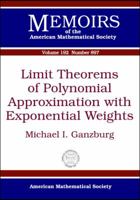 Limit Theorems of Polynomial Approximation with Exponential Weights 0821840630 Book Cover
