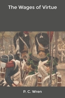The Wages of Virtue 1519209894 Book Cover