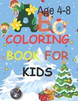 Abc coloring Book For Kids: Beautiful Coloring Books For Kids Age 4-8 B0C63M3S46 Book Cover