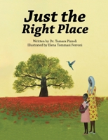 Just the Right Place 1955130744 Book Cover