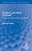 Charles I and Cromwell 1032265361 Book Cover
